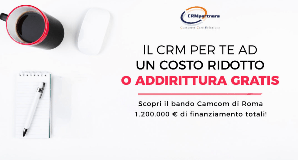 CRM gratis (quasi), scopri quali sono i bandi per ottenere finanziamenti!